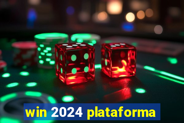 win 2024 plataforma